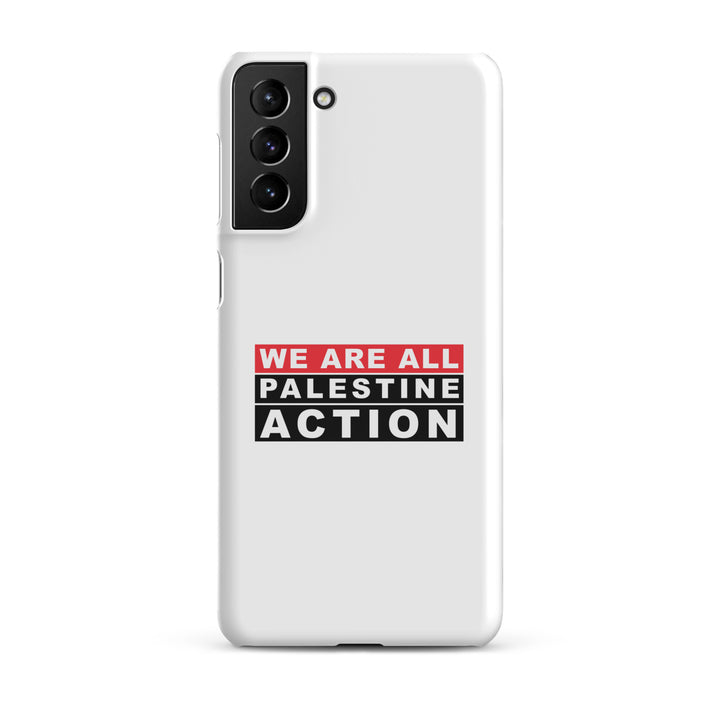 We Are All Palestine Action - Snap Case for Samsung®, Samsung Matte Samsung Galaxy S21 Plus