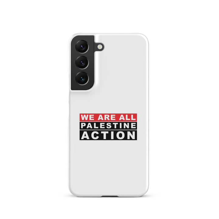 We Are All Palestine Action - Snap Case for Samsung®, Samsung Matte Samsung Galaxy S22