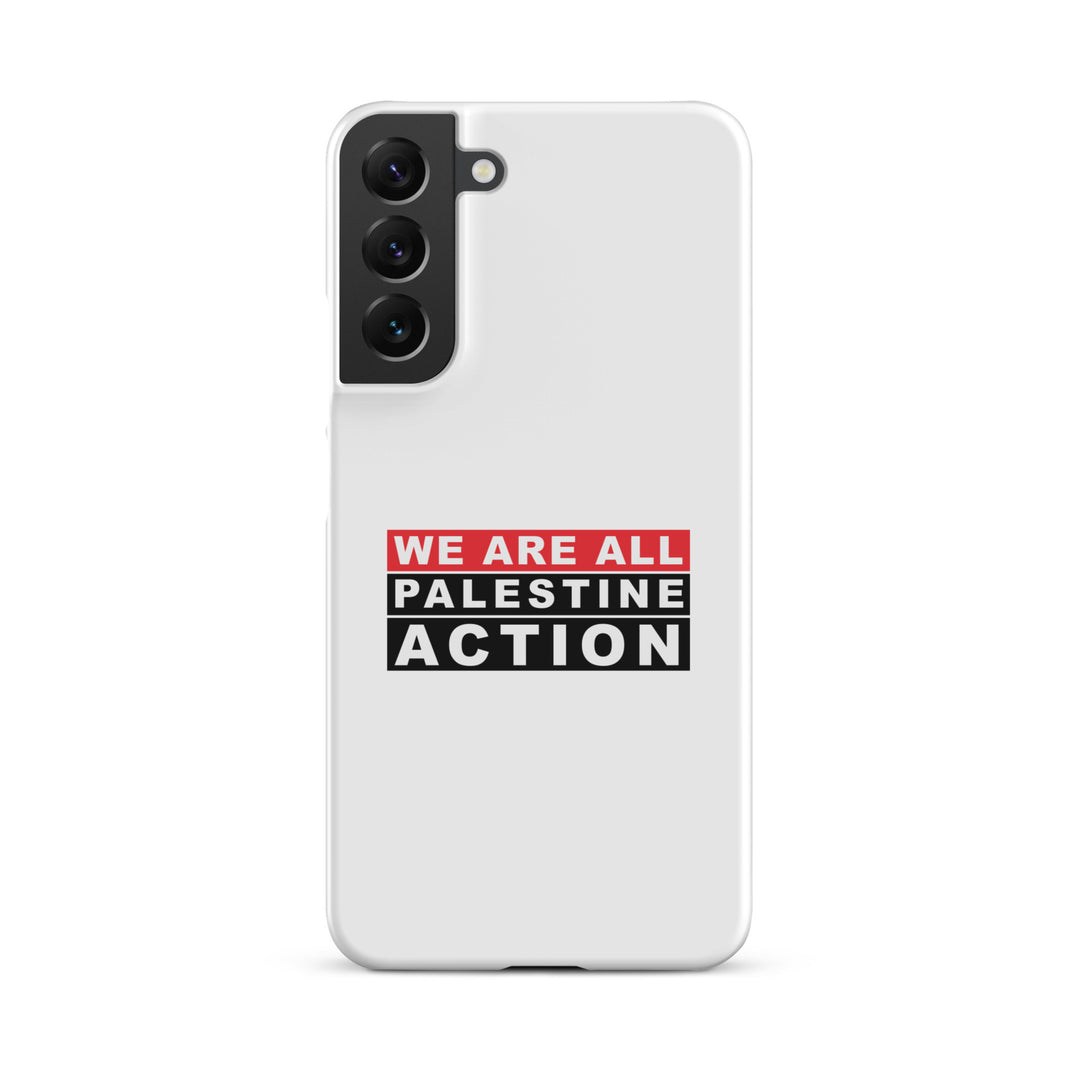 We Are All Palestine Action - Snap Case for Samsung®, Samsung Matte Samsung Galaxy S22 Plus
