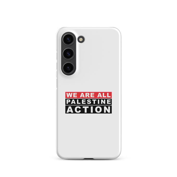 We Are All Palestine Action - Snap Case for Samsung®, Samsung Matte Samsung Galaxy S23