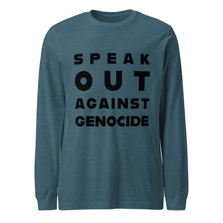 Speak Out Against Genocide - Men’s Long Sleeve Shirt, Heather Deep Teal