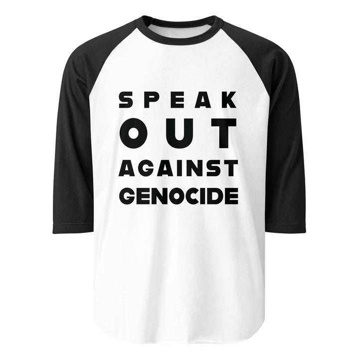 Speak Out Against Genocide - Men’s ¾ Sleeve Raglan Shirt, 34 Sleeve Raglan Shirt White Black