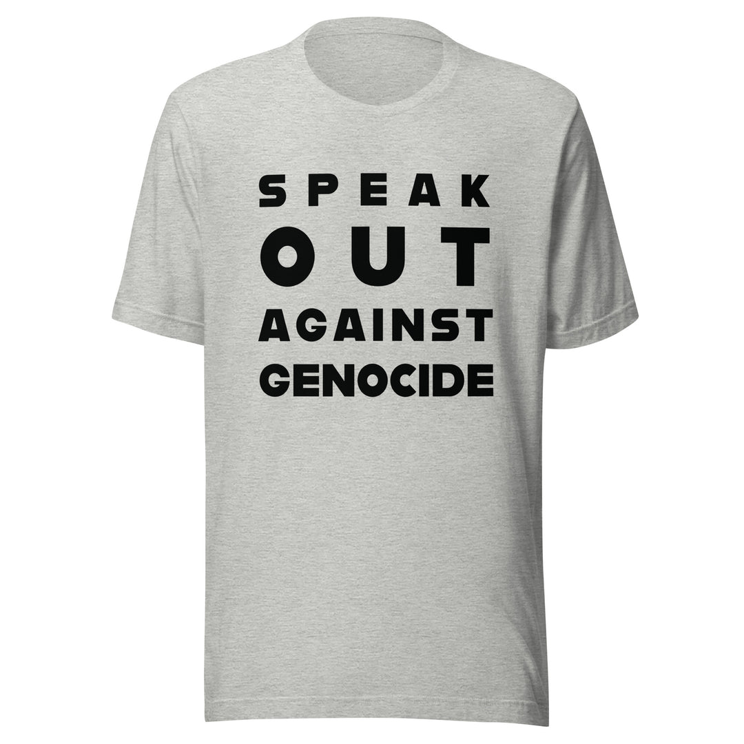 Speak Out Against Genocide - Men’s T-Shirt, T Shirt Athletic Heather