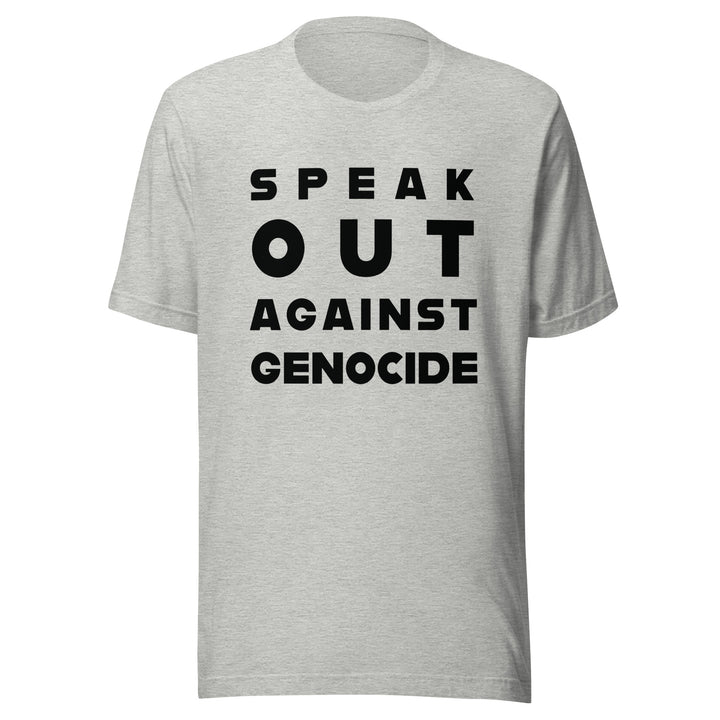 Speak Out Against Genocide - Men’s T-Shirt, T Shirt Athletic Heather