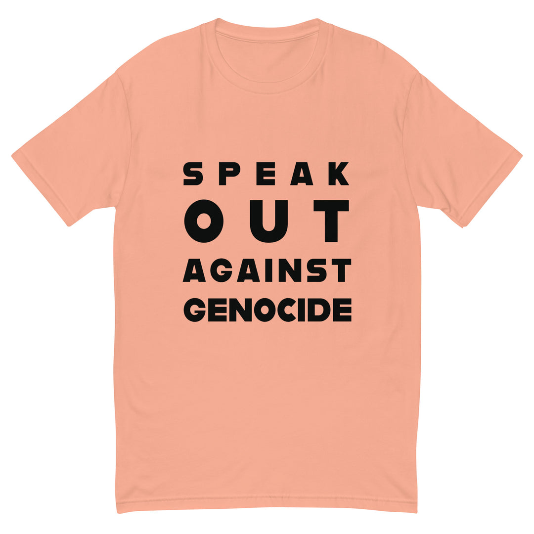 Speak Out Against Genocide - Short Sleeve T-Shirt, Mens Fitted T Shirt Desert Pink