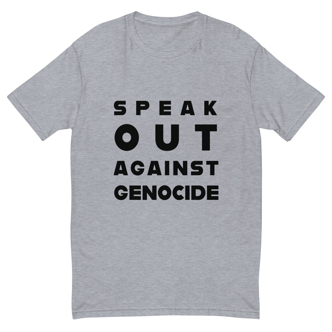 Speak Out Against Genocide - Short Sleeve T-Shirt, Mens Fitted T Shirt Heather Grey