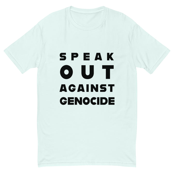 Speak Out Against Genocide - Short Sleeve T-Shirt, Mens Fitted T Shirt Light Blue
