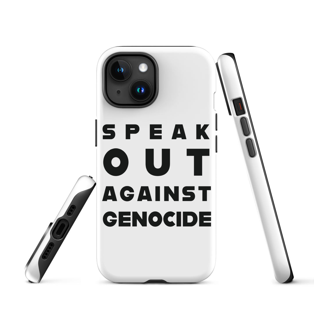 Speak Out Against Genocide - Tough Case for iPhone®, Matte iPhone 15