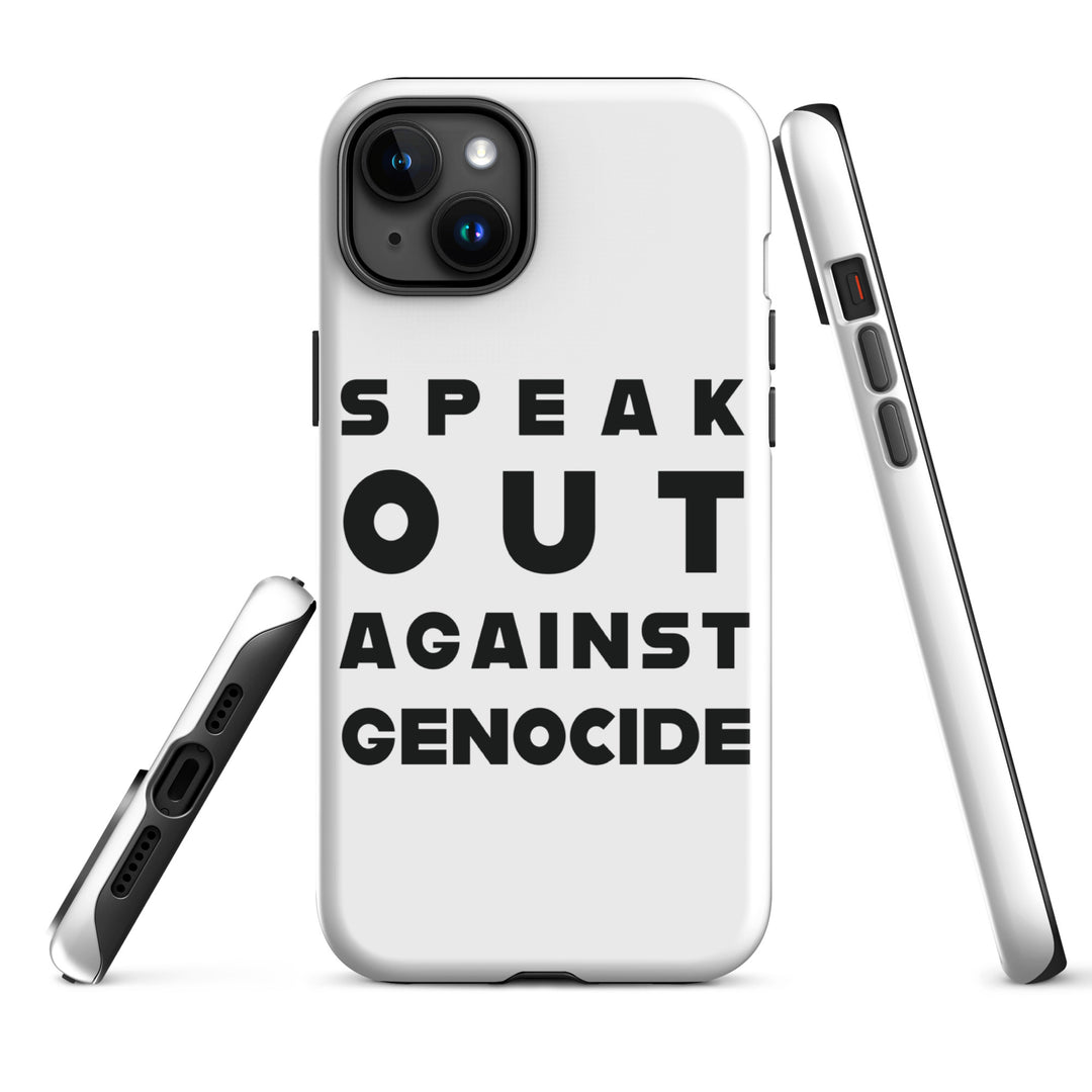 Speak Out Against Genocide - Tough Case for iPhone®, Matte iPhone 15 Plus