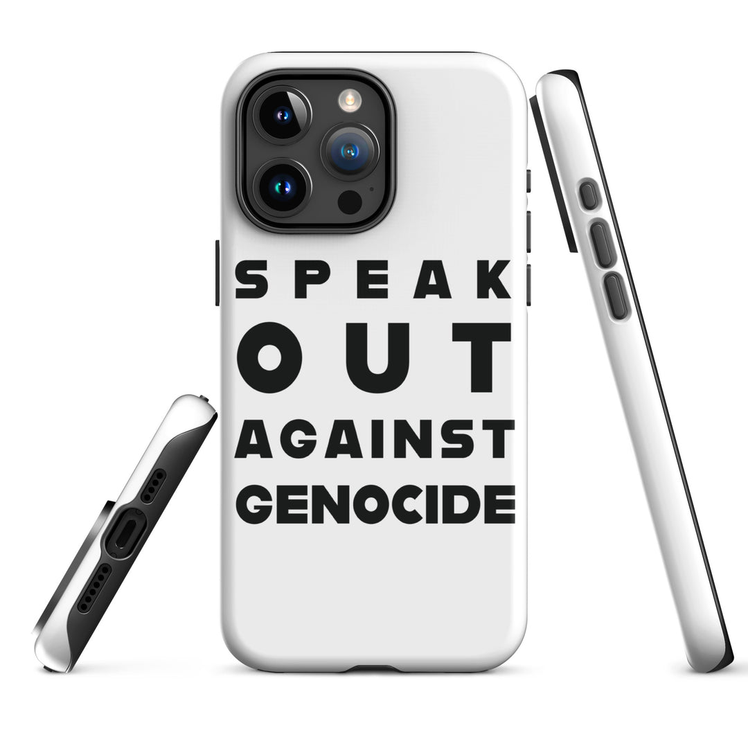 Speak Out Against Genocide - Tough Case for iPhone®, Matte iPhone 15 Pro Max