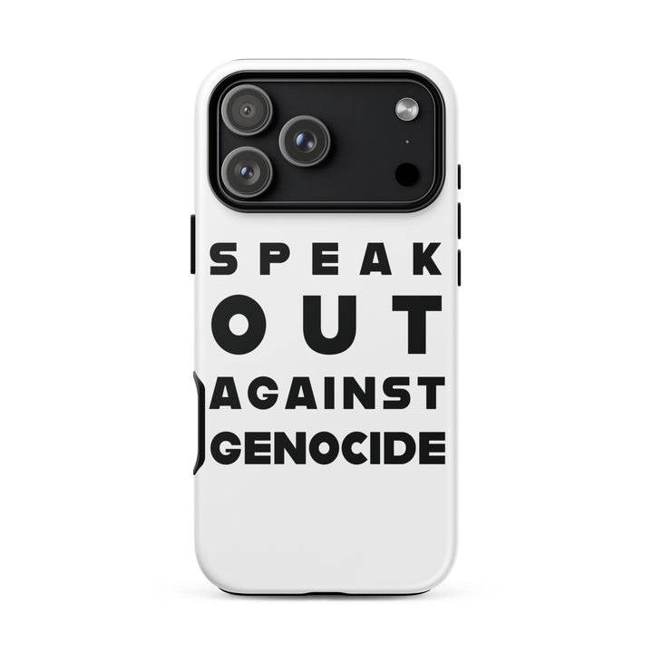 Speak Out Against Genocide - Tough Case for iPhone®, Matte iPhone 17 Pro Max