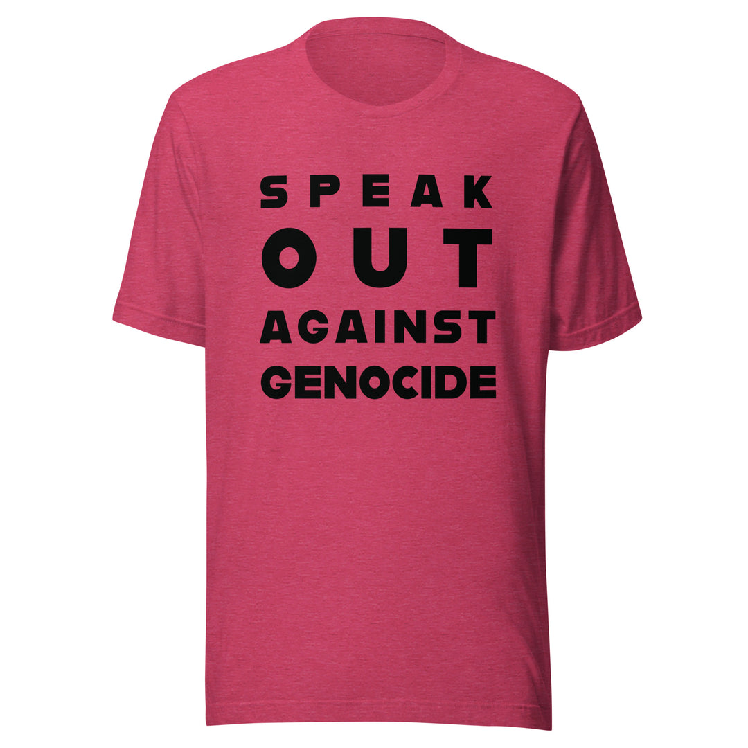 Speak Out Against Genocide - Women’s T-Shirt, T Shirt Heather Raspberry