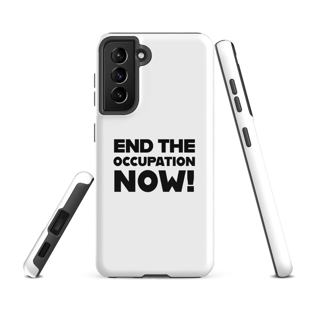 End the Occupation Now! - Tough case for Samsung® -, Samsung Glossy Samsung Galaxy S21 Fe
