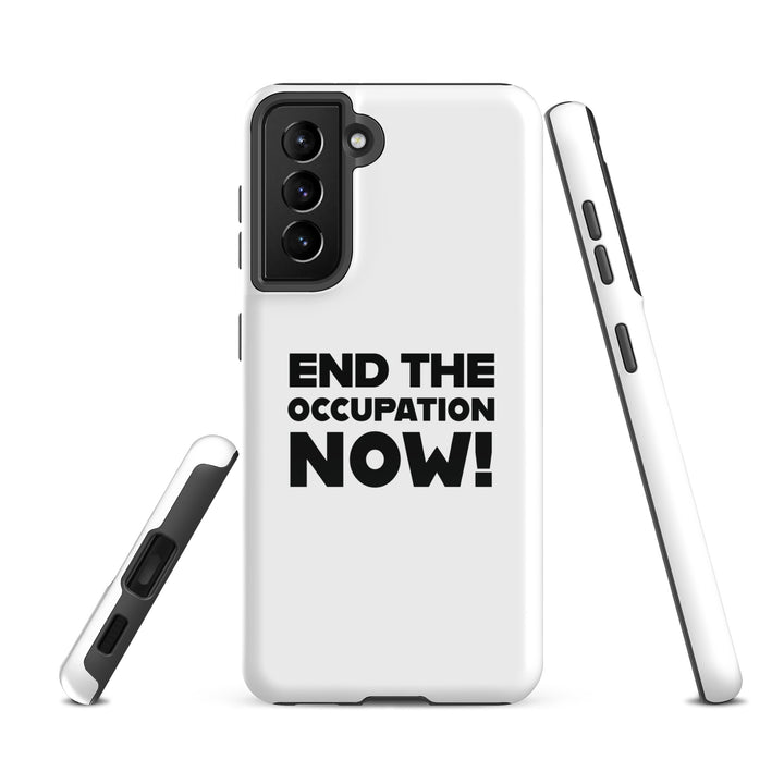 End the Occupation Now! - Tough case for Samsung® -, Samsung Glossy Samsung Galaxy S21 Fe