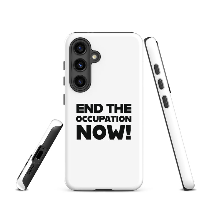 End the Occupation Now! - Tough case for Samsung® -, Samsung Glossy Samsung Galaxy S24