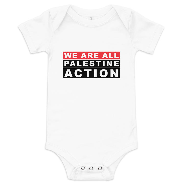 We Are All Palestine Action - Baby Short Sleeve One Piece, White
