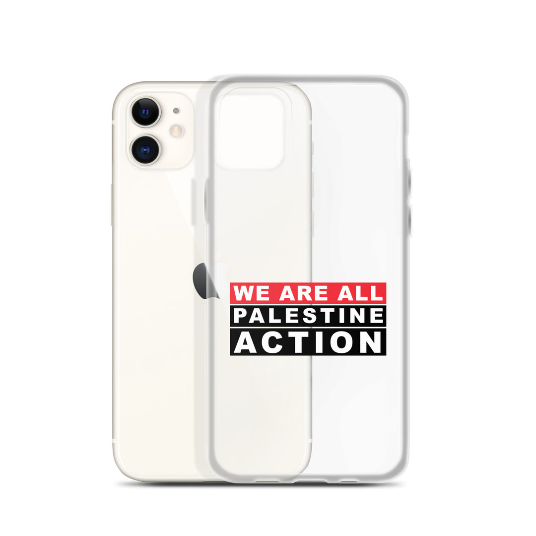 We Are All Palestine Action - Clear Case for iPhone®, iPhone iPhone 11 Case With Phone