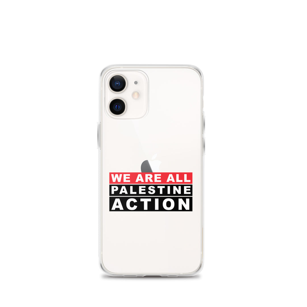 We Are All Palestine Action - Clear Case for iPhone®, iPhone iPhone 12 Mini Case On Phone
