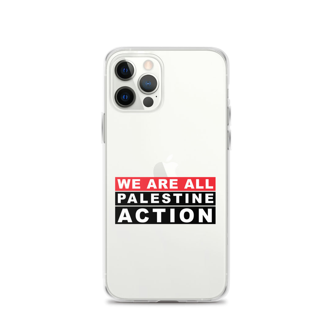 We Are All Palestine Action - Clear Case for iPhone®, iPhone iPhone 12 Pro Case On Phone