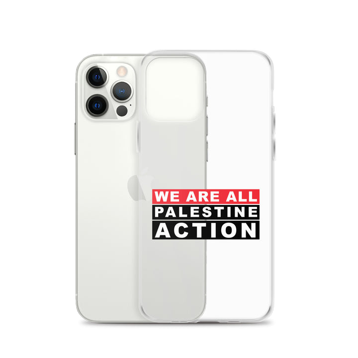 We Are All Palestine Action - Clear Case for iPhone®, iPhone iPhone 12 Pro Case With Phone