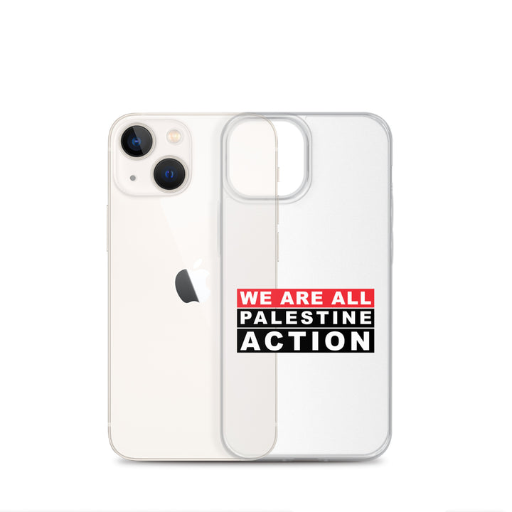 We Are All Palestine Action - Clear Case for iPhone®, iPhone iPhone 13 Mini Case With Phone