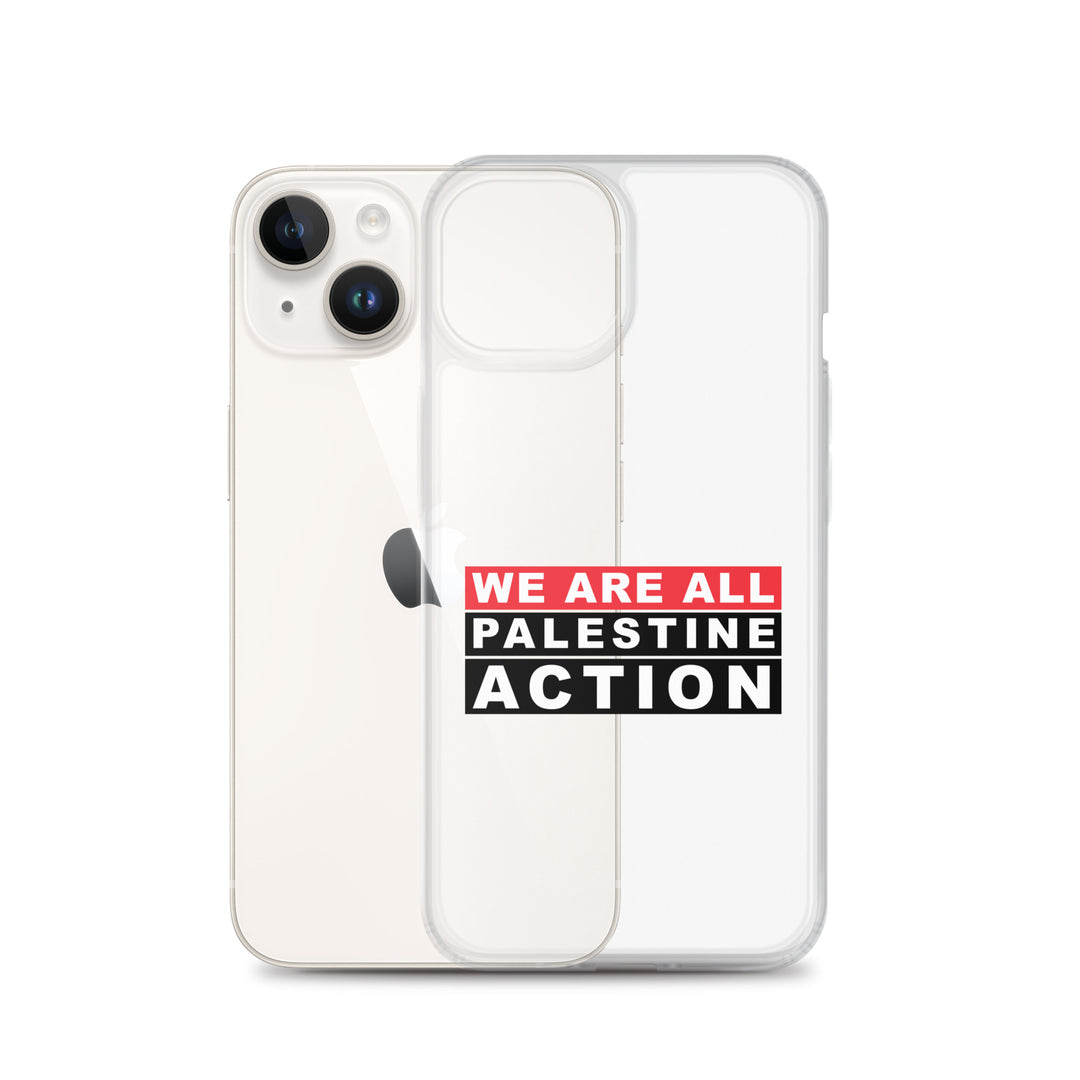We Are All Palestine Action - Clear Case for iPhone®, iPhone iPhone 14 Case With Phone