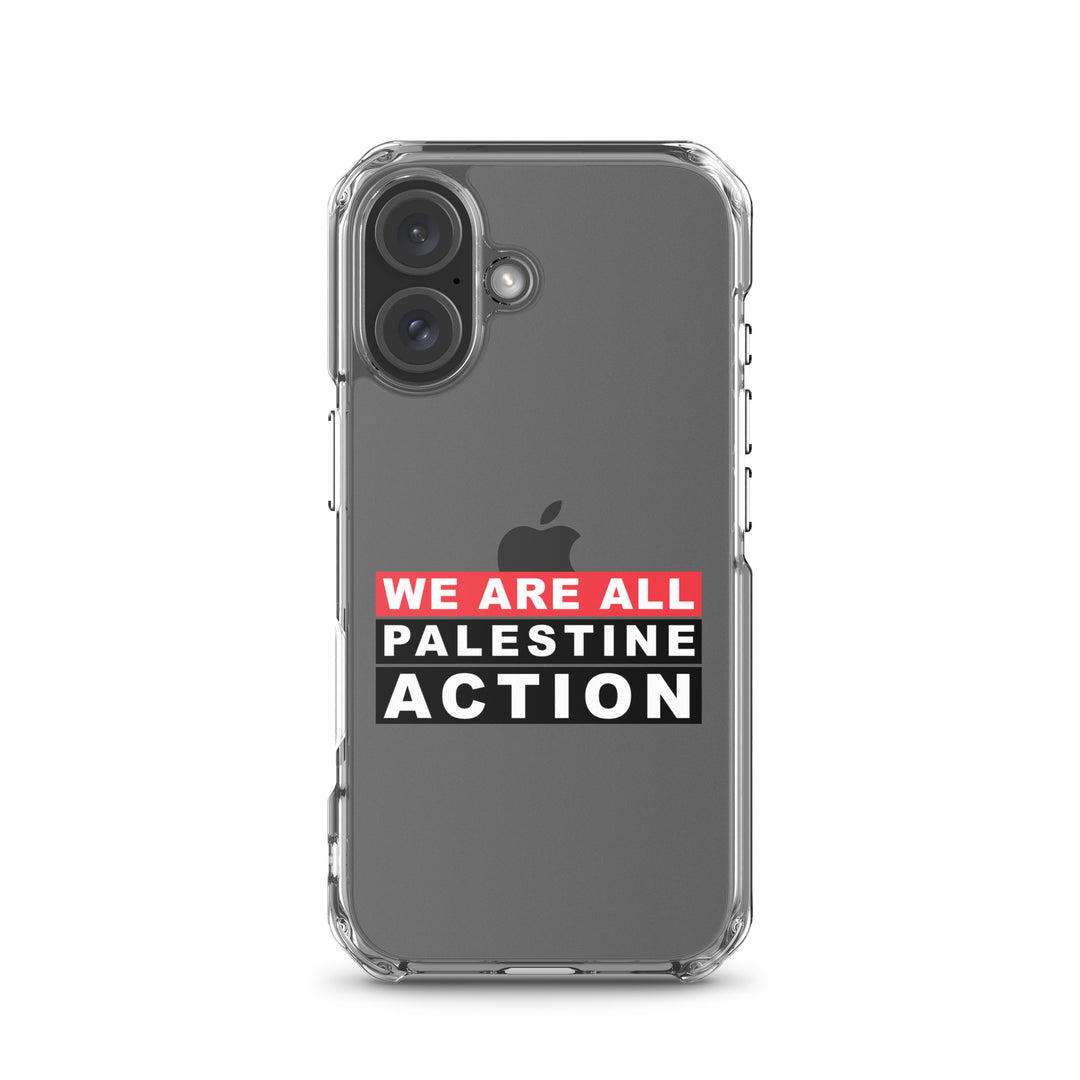 We Are All Palestine Action - Clear Case for iPhone®, iPhone iPhone 16 Case On Phone