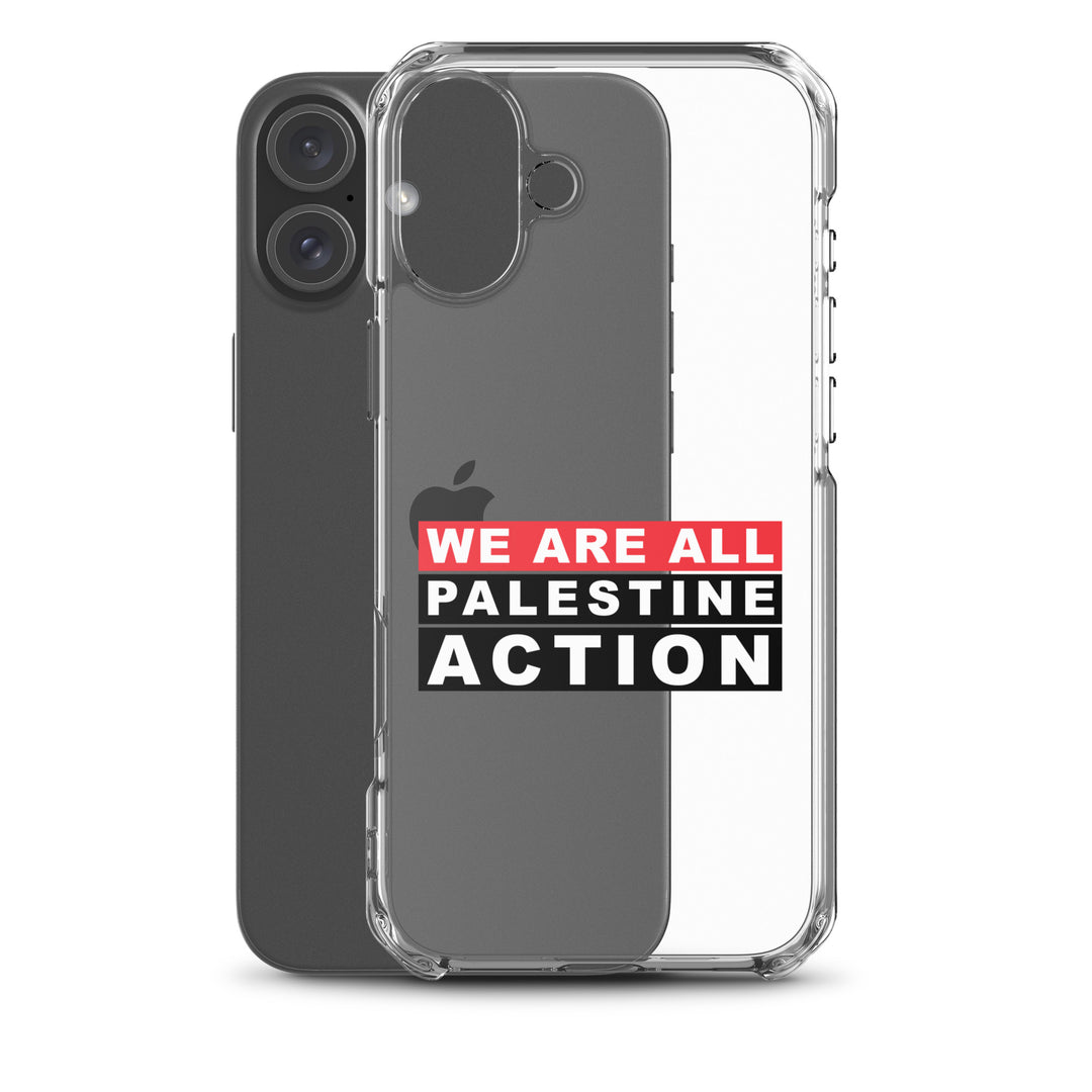 We Are All Palestine Action - Clear Case for iPhone®, iPhone iPhone 16 Plus Case With Phone