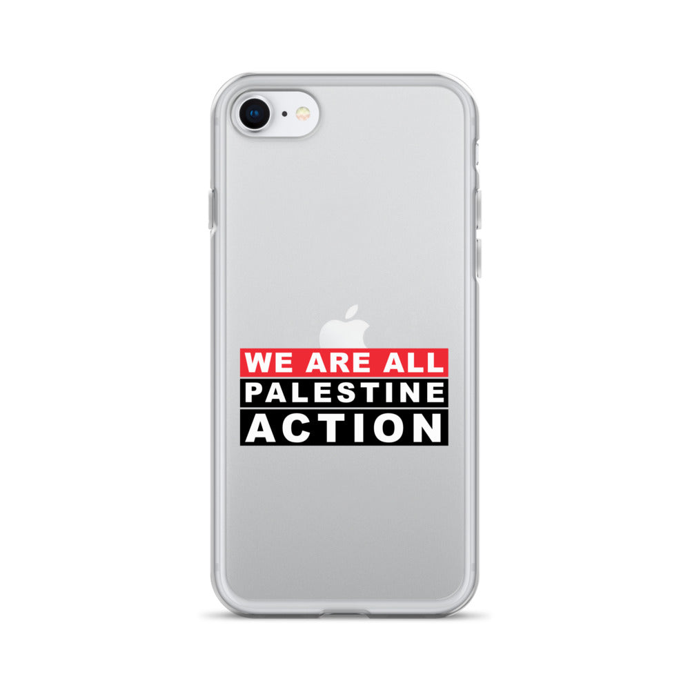 We Are All Palestine Action - Clear Case for iPhone®, iPhone iPhone Se Case On Phone