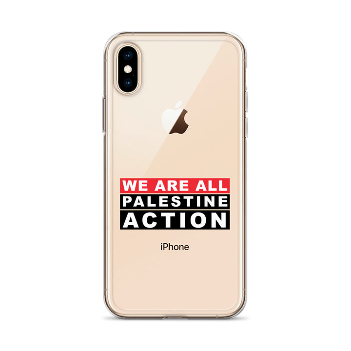 We Are All Palestine Action - Clear Case for iPhone®, iPhone iPhone X Xs Case On Phone