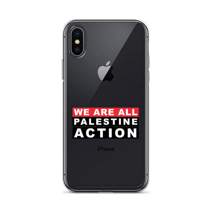 We Are All Palestine Action - Clear Case for iPhone®, iPhone iPhone X Xs Case On Phone