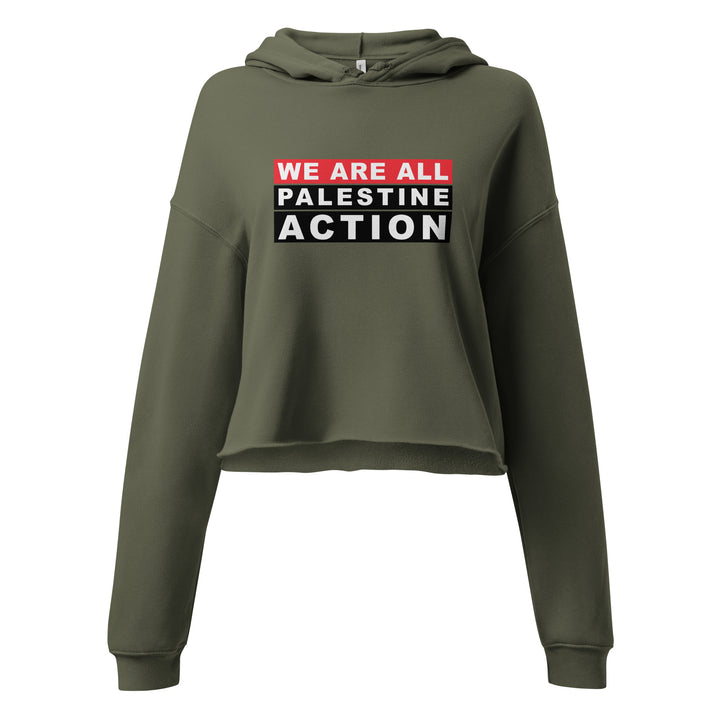 We Are All Palestine Action - Crop Hoodie, Womens Cropped Hoodie Military Green