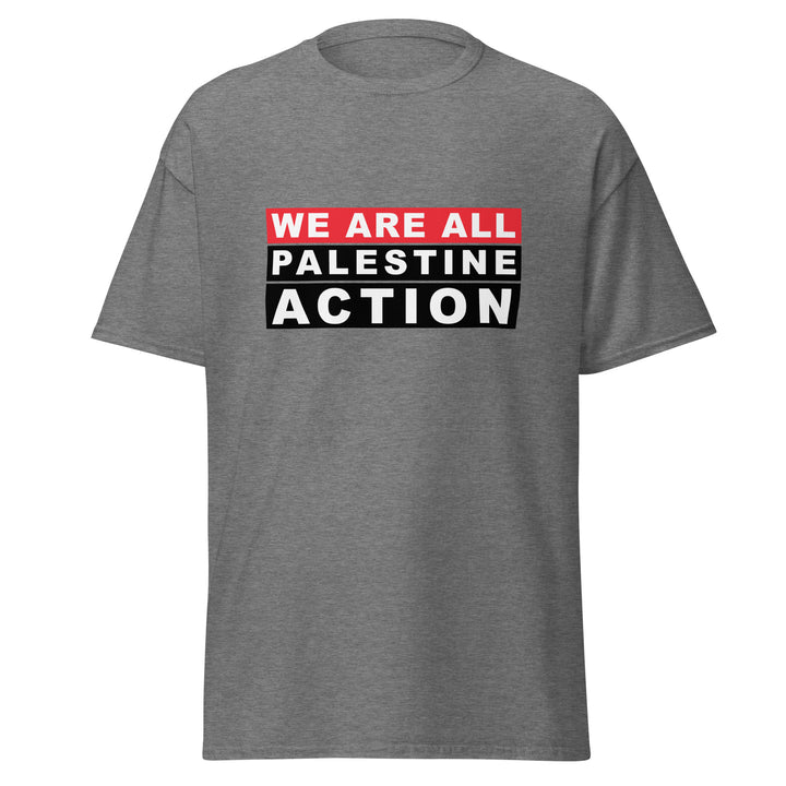 We Are All Palestine Action - Men’s Classic Tee, Graphite Heather