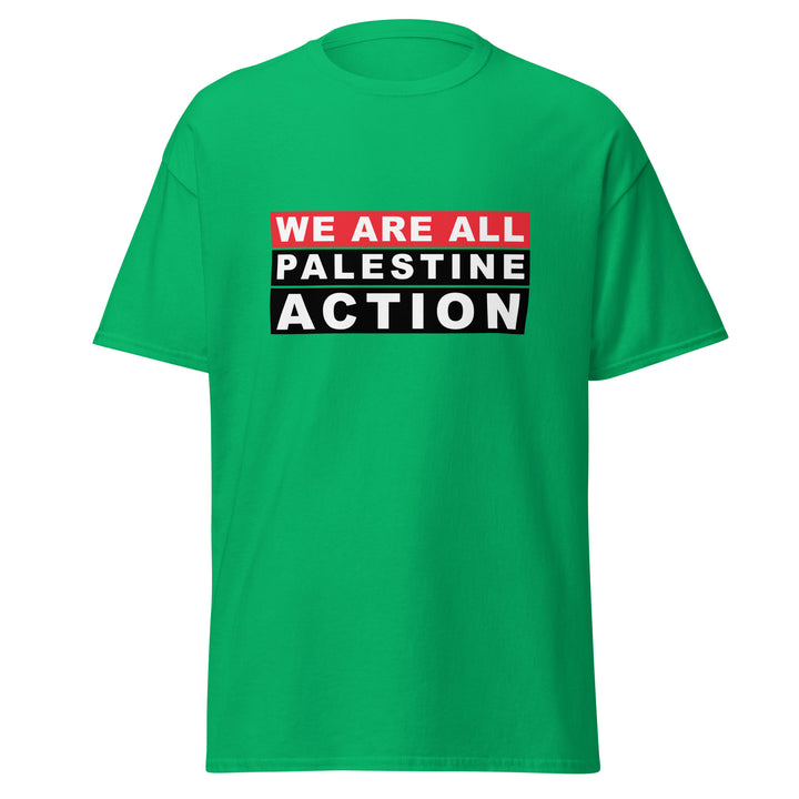 We Are All Palestine Action - Men’s Classic Tee, Irish Green