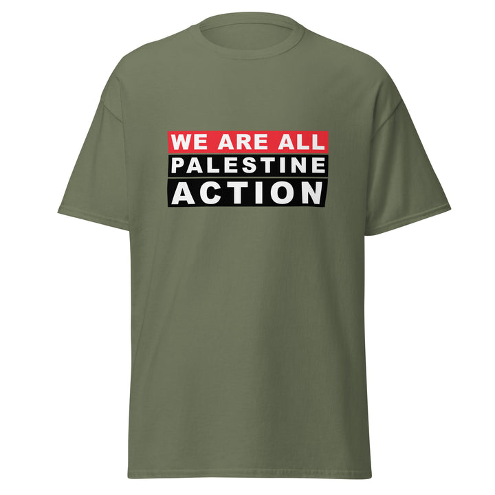 We Are All Palestine Action - Men’s Classic Tee, Military Green