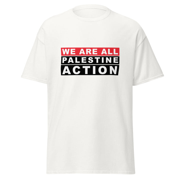 We Are All Palestine Action - Men’s Classic Tee, White