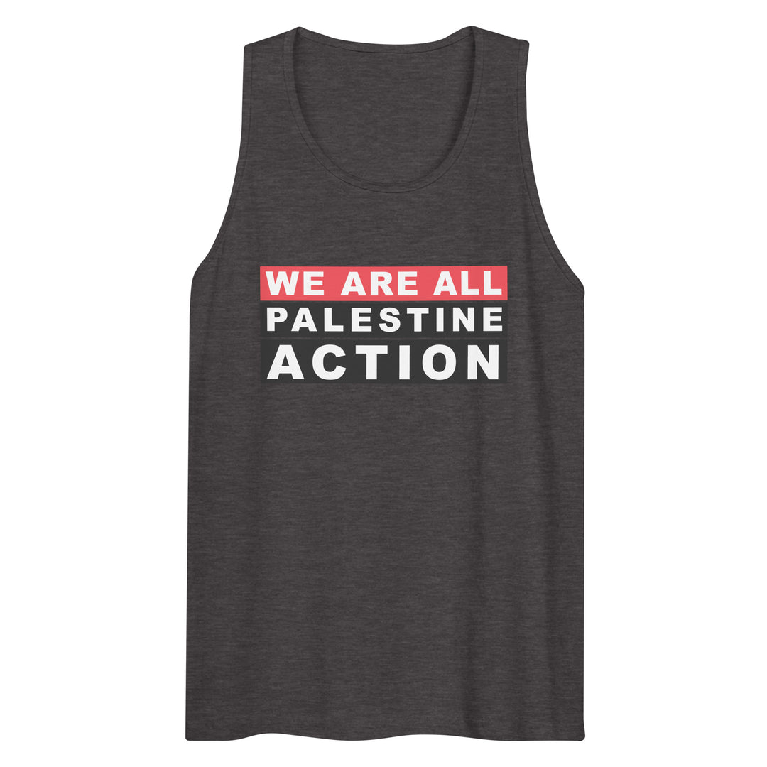 We are all Palestine Action - Men’s Premium Tank Top, Mens Premium Tank Top Charcoal Heather