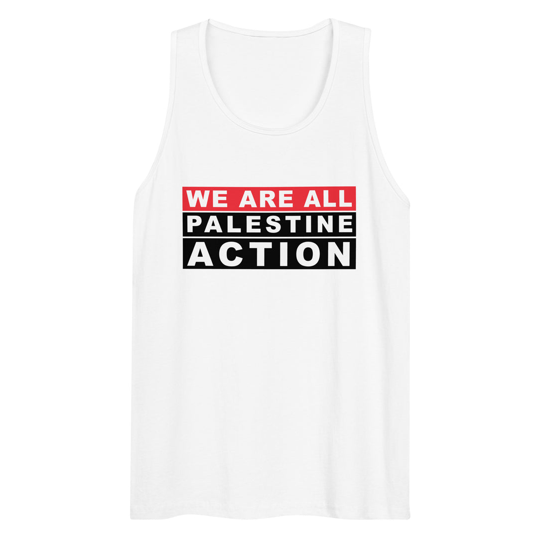We are all Palestine Action - Men’s Premium Tank Top, Mens Premium Tank Top White