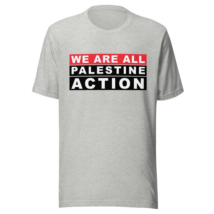 We Are All Palestine Action - Men’s T-Shirt, T Shirt Athletic Heather