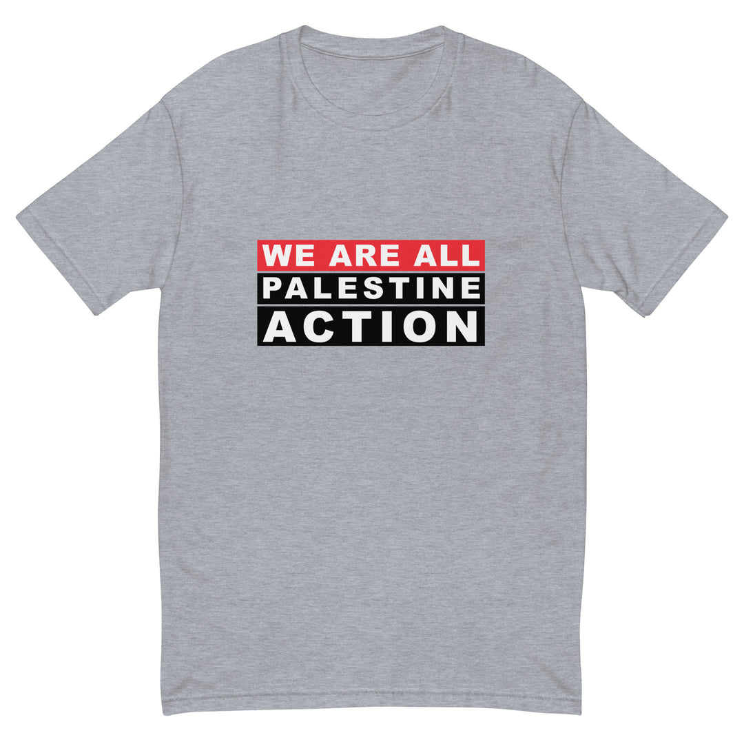 We Are All Palestine Action - Short Sleeve T-Shirt, Mens Fitted T Shirt Heather Grey