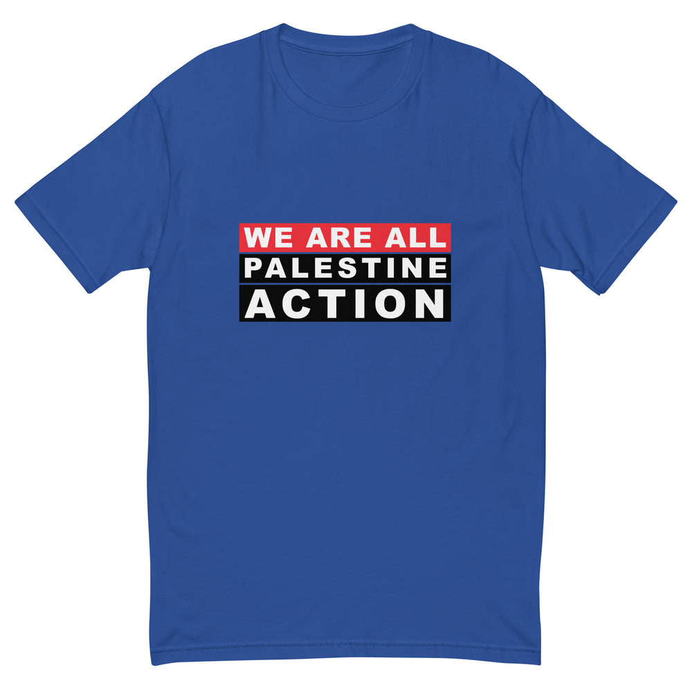 We Are All Palestine Action - Short Sleeve T-Shirt, Mens Fitted T Shirt Royal Blue