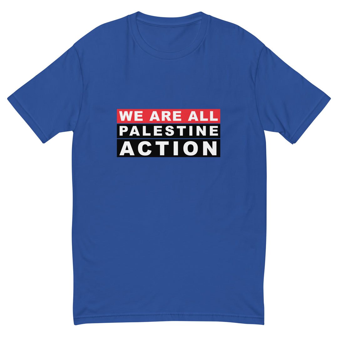 We Are All Palestine Action - Short Sleeve T-Shirt, Mens Fitted T Shirt Royal Blue