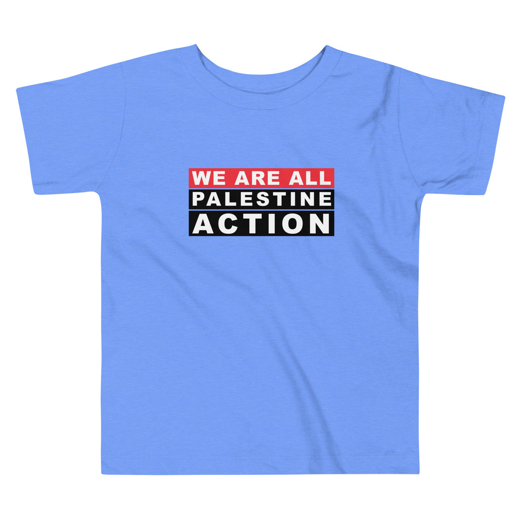 We Are All Palestine Action - Toddler Short Sleeve Tee, Heather Columbia Blue