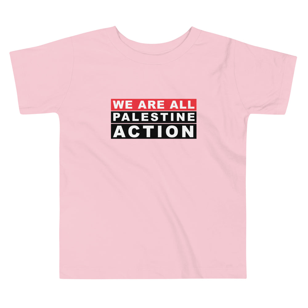 We Are All Palestine Action - Toddler Short Sleeve Tee, Pink