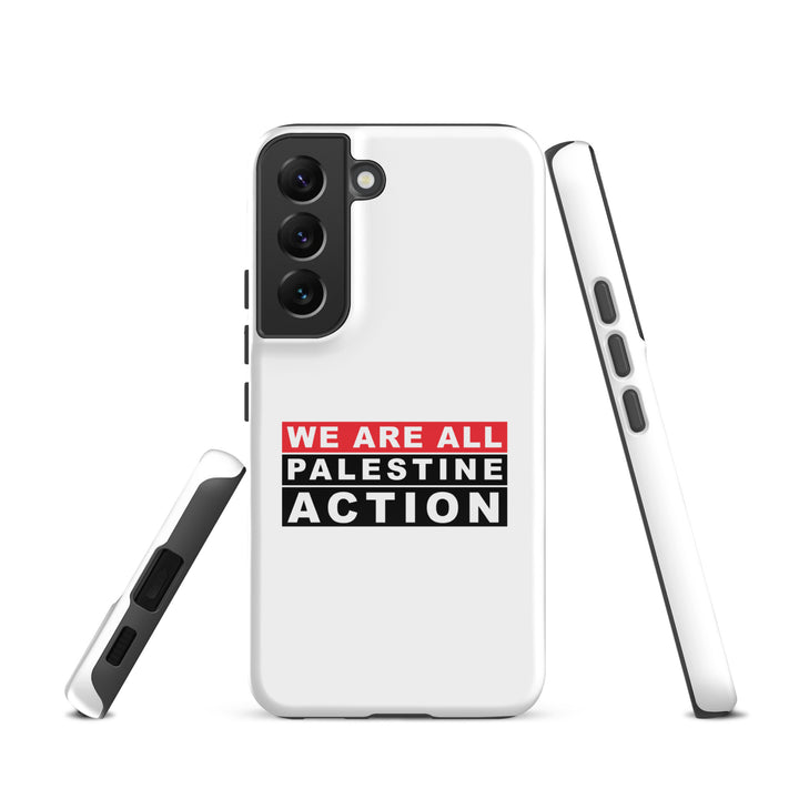We Are All Palestine Action - Tough Case for Samsung®, Samsung Glossy Samsung Galaxy S22