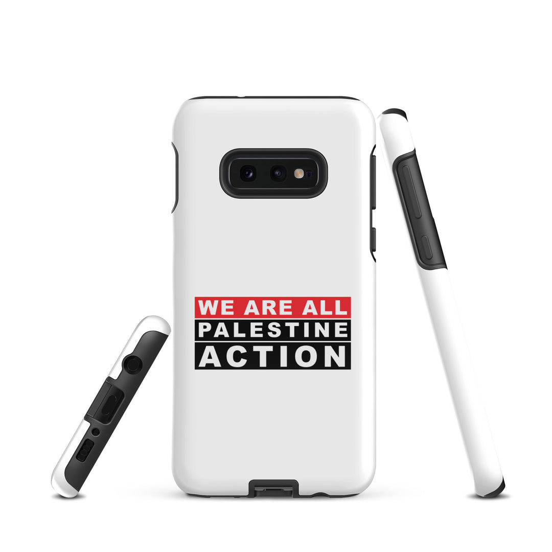 We Are All Palestine Action - Tough Case for Samsung®, Samsung Glossy Samsung Galaxy S10e