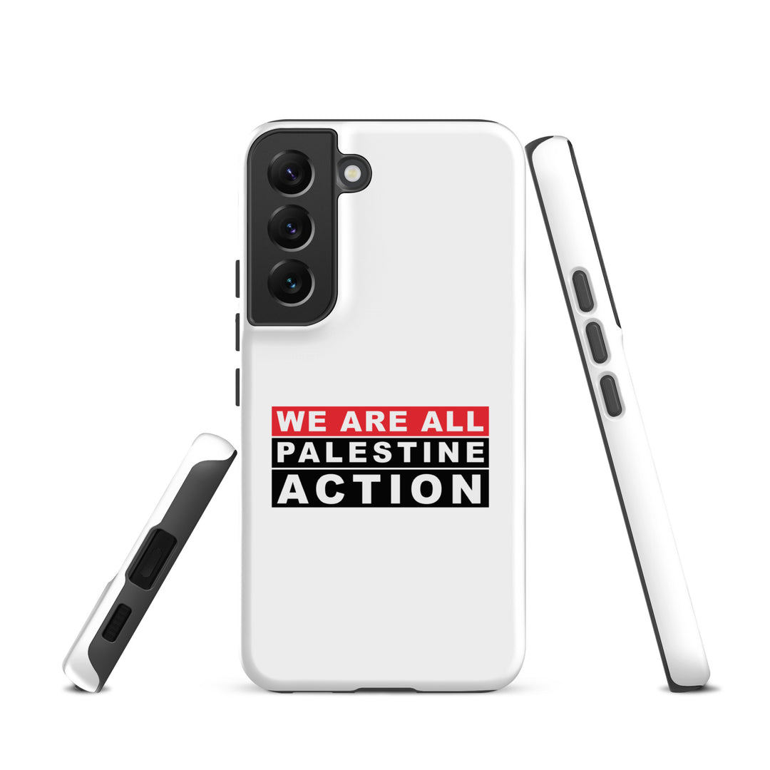We Are All Palestine Action - Tough Case for Samsung®, Samsung Matte Samsung Galaxy S22