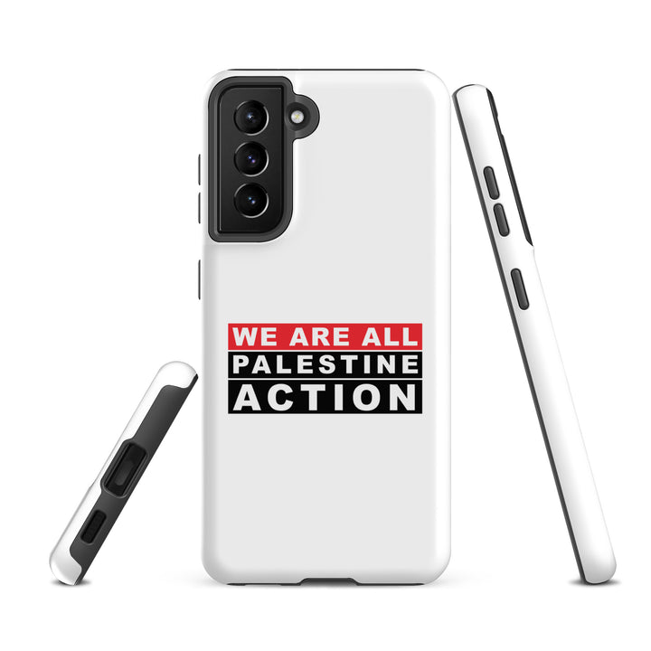 We Are All Palestine Action - Tough Case for Samsung®, Samsung Matte Samsung Galaxy S21 Fe