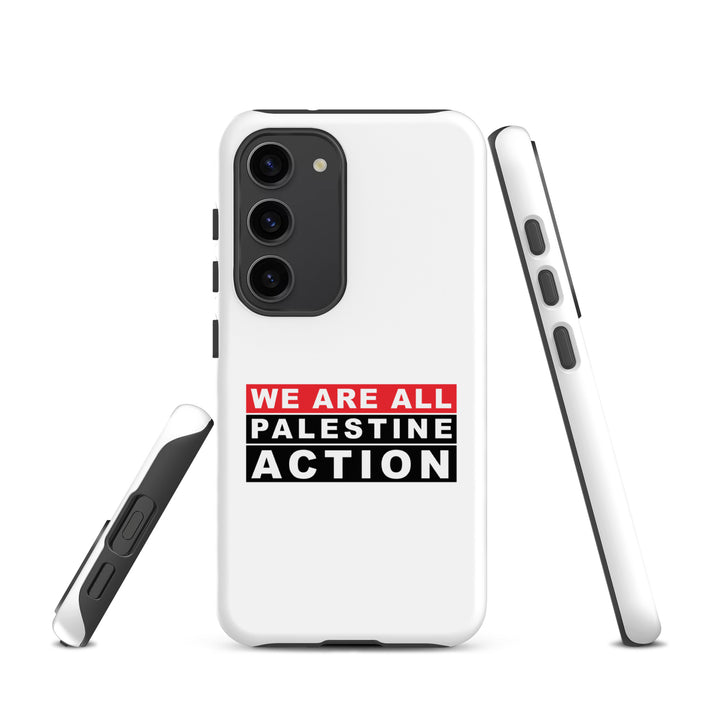 We Are All Palestine Action - Tough Case for Samsung®, Samsung Matte Samsung Galaxy S23
