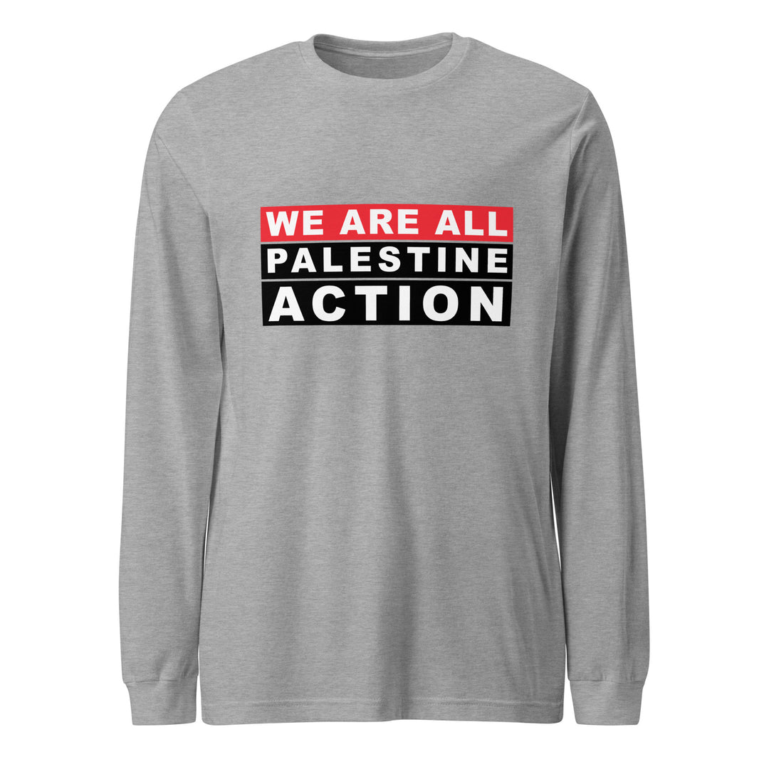 We Are All Palestine Action - Women’s Long Sleeve Tee, Heather